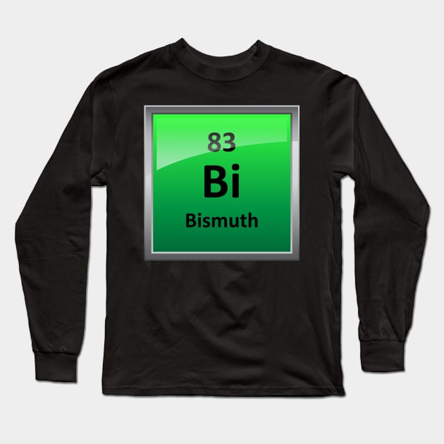 Bismuth Periodic Table Element Symbol Long Sleeve T-Shirt by sciencenotes